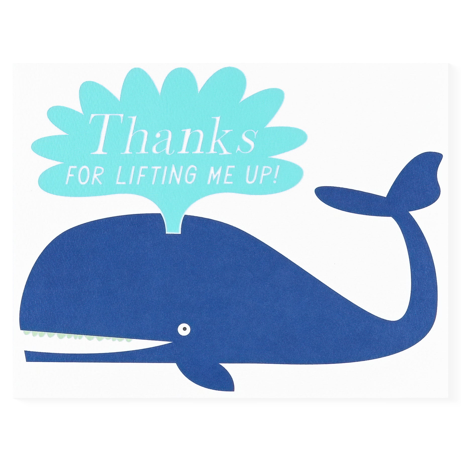 Banquet Workshop Thanks For Lifting Me Up Whale Greeting Card
