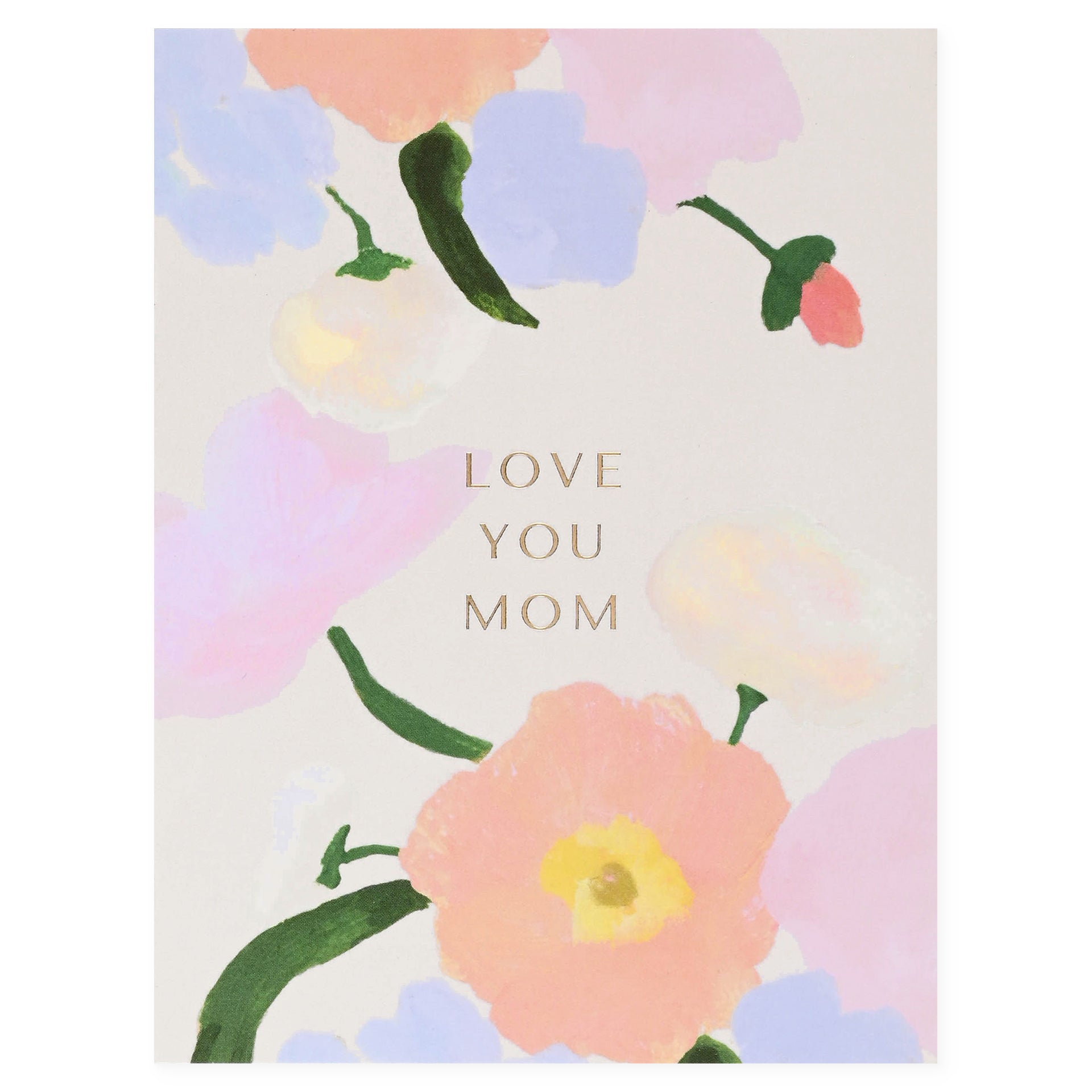 Our Heiday Love You Mom Florals Mother's Day Card
