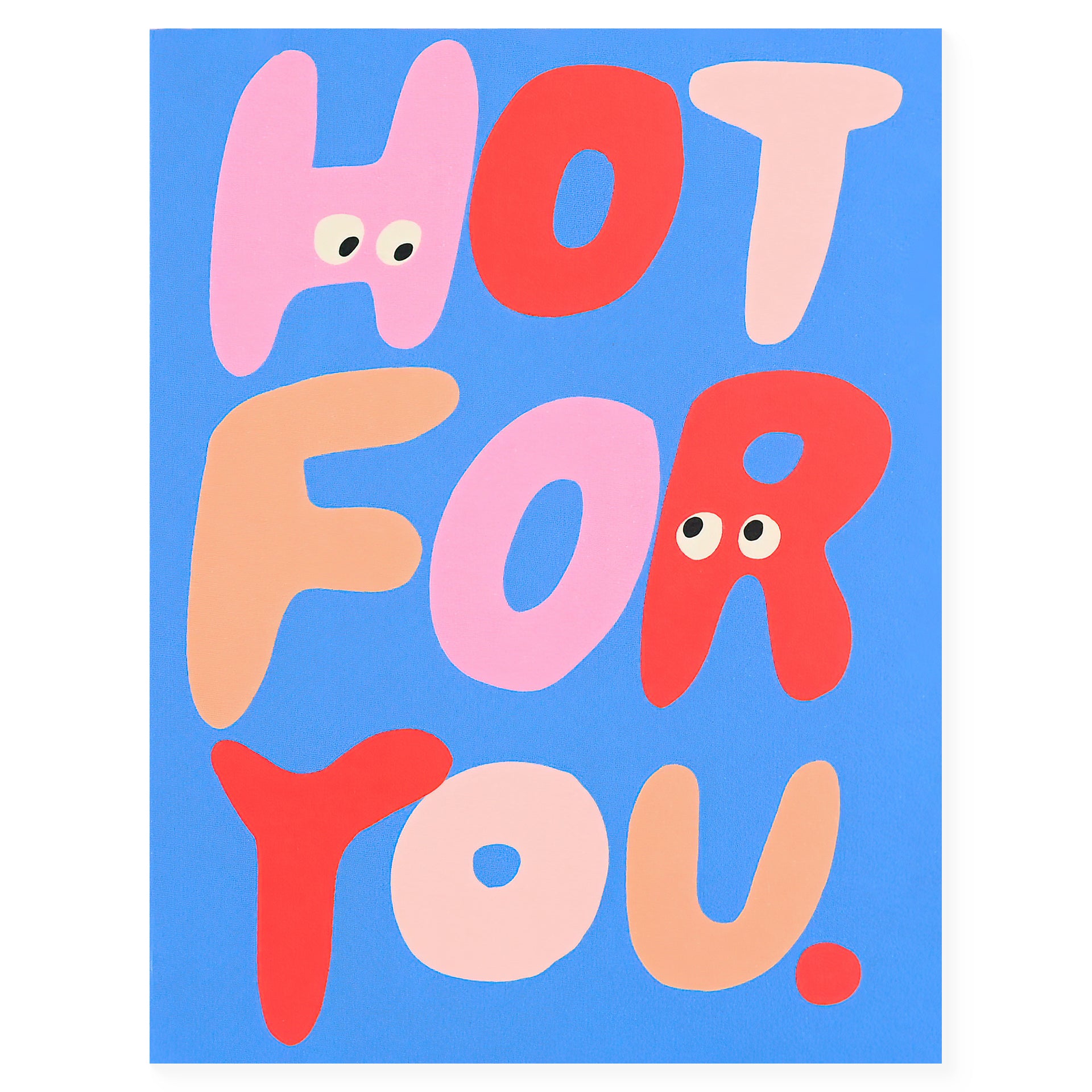 People I've Loved Hot For You Greeting Card