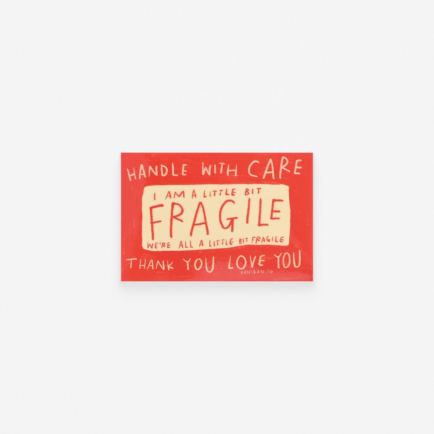 Rani Ban Co A Little Bit Fragile Sticker