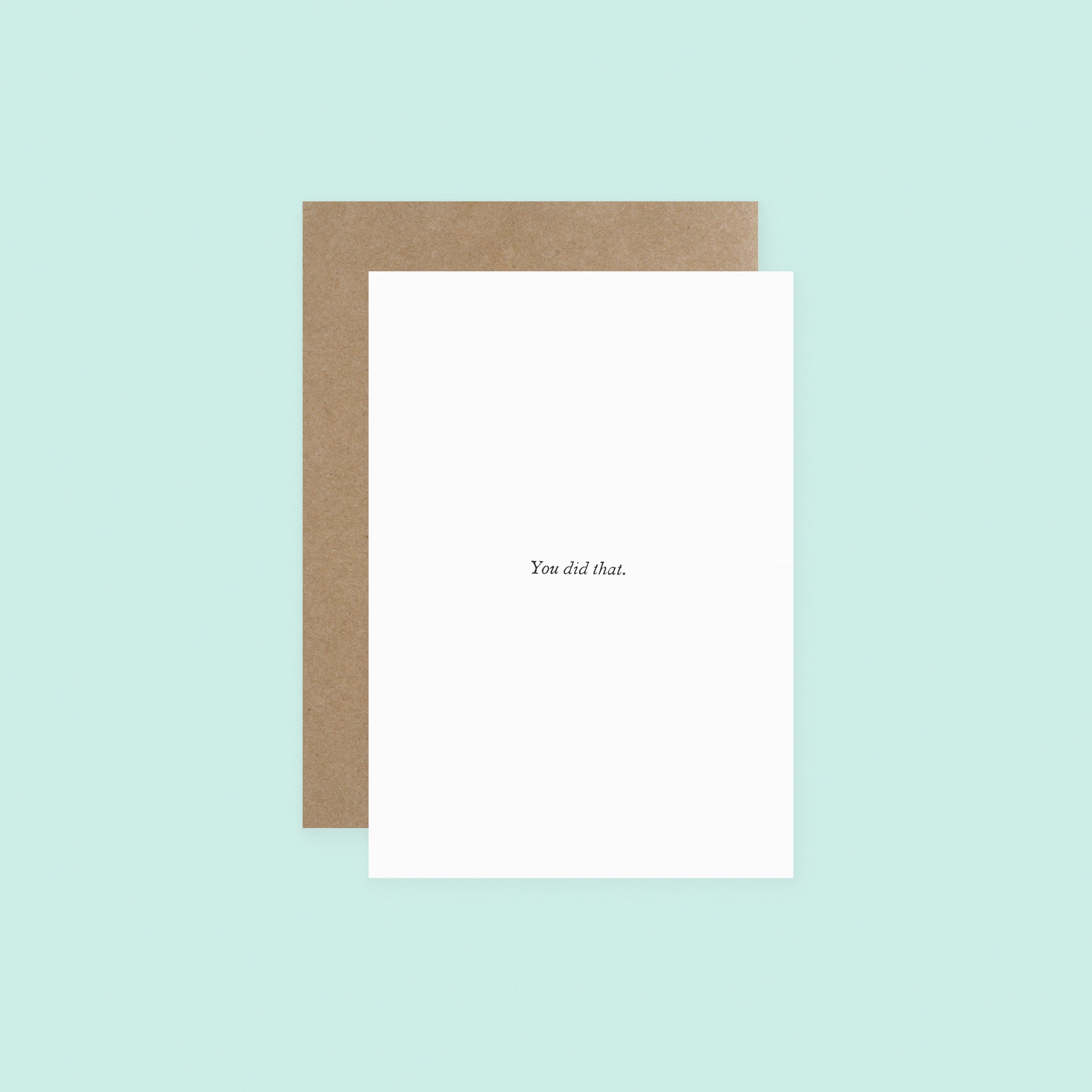 Snap + Tumble Greer x Snap + Tumble You Did That Greeting Card