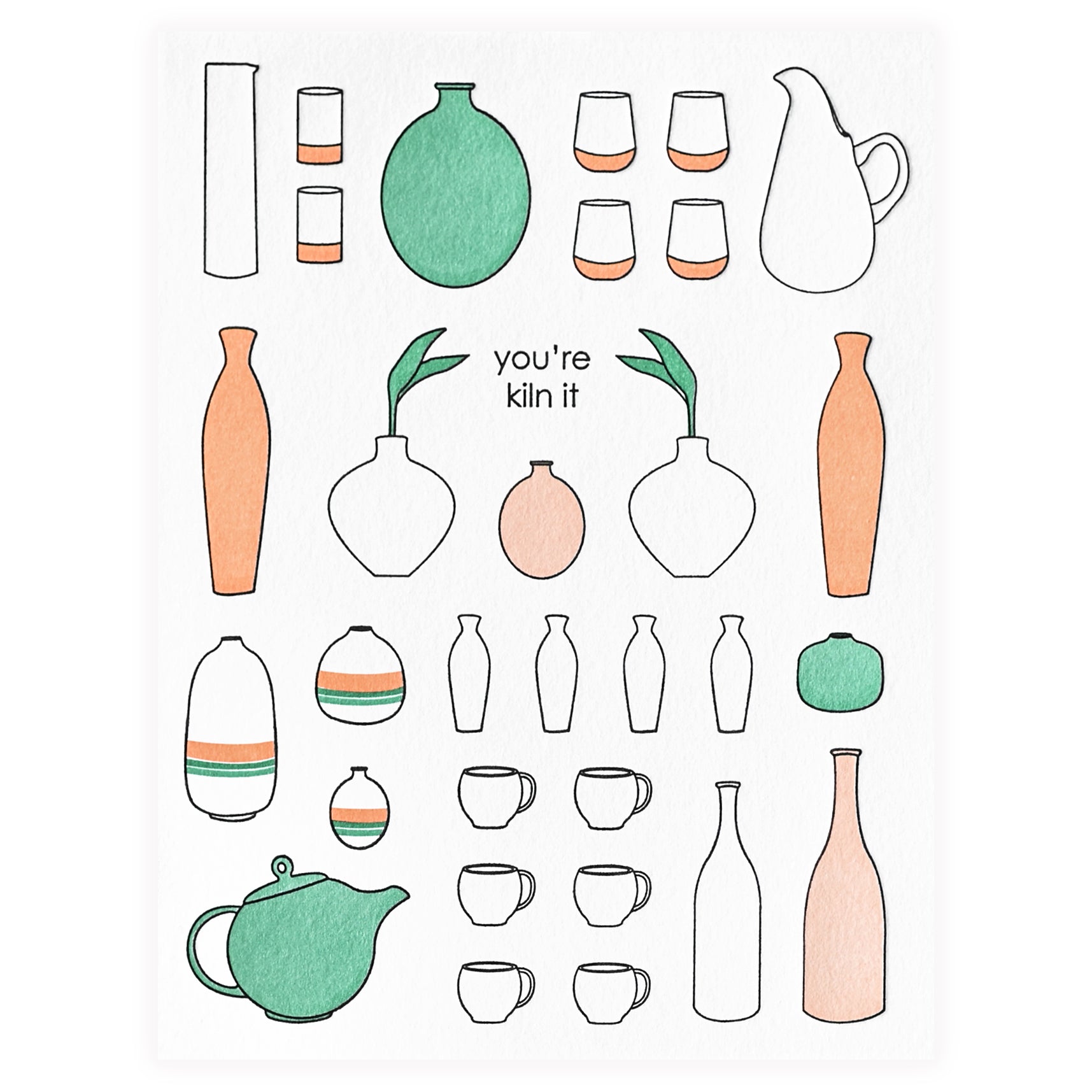 Quick Brown Fox Letterpress You're Kiln It Greeting Card