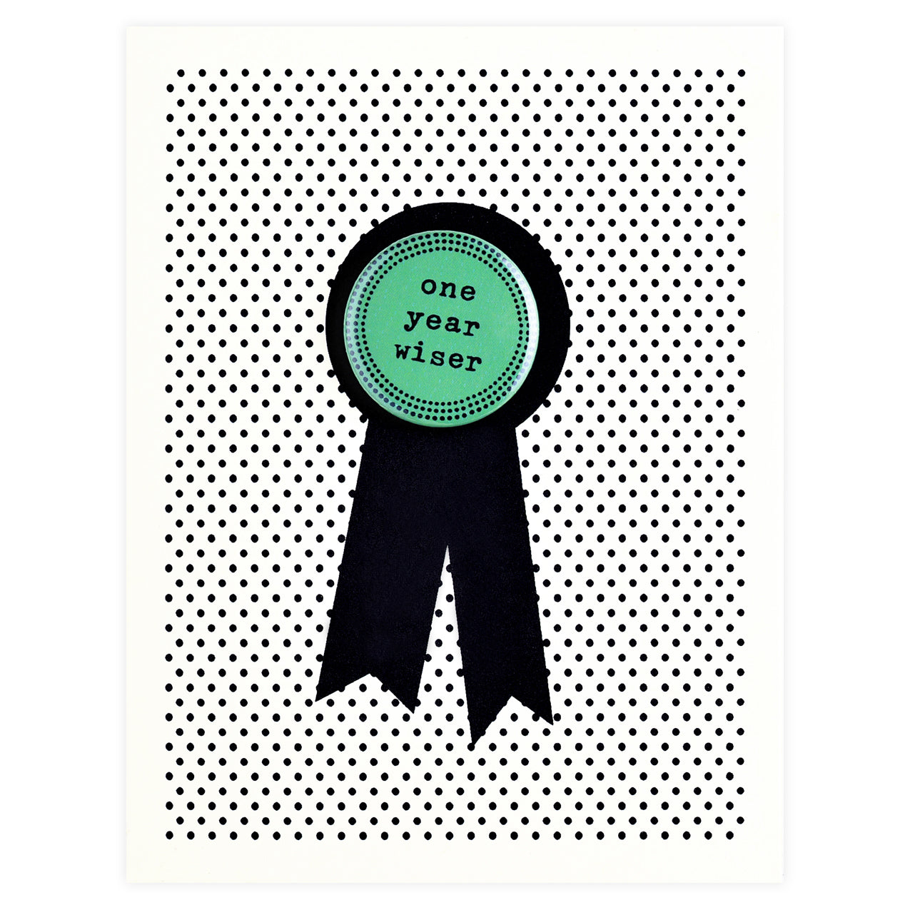 Regional Assembly of Text One Year Wiser Button Pin Birthday Card
