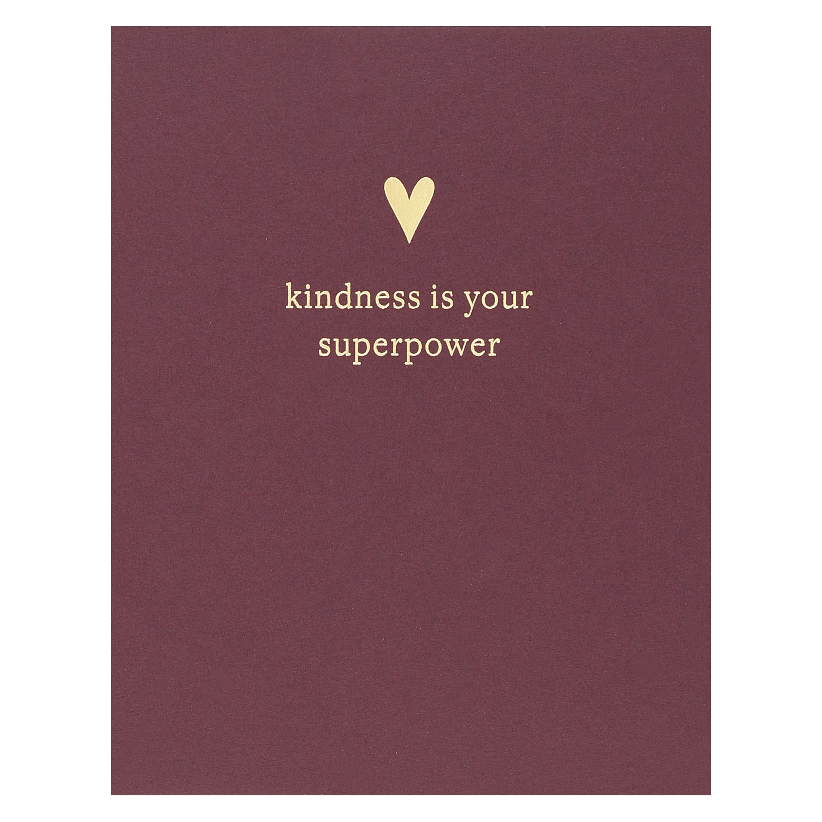 Smitten on Paper Kindness Superpower Greeting Card