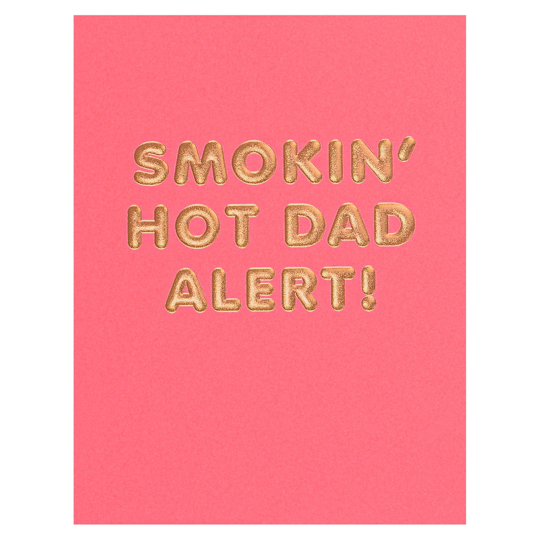 The Social Type Hot Dad Alert Father's Day Card