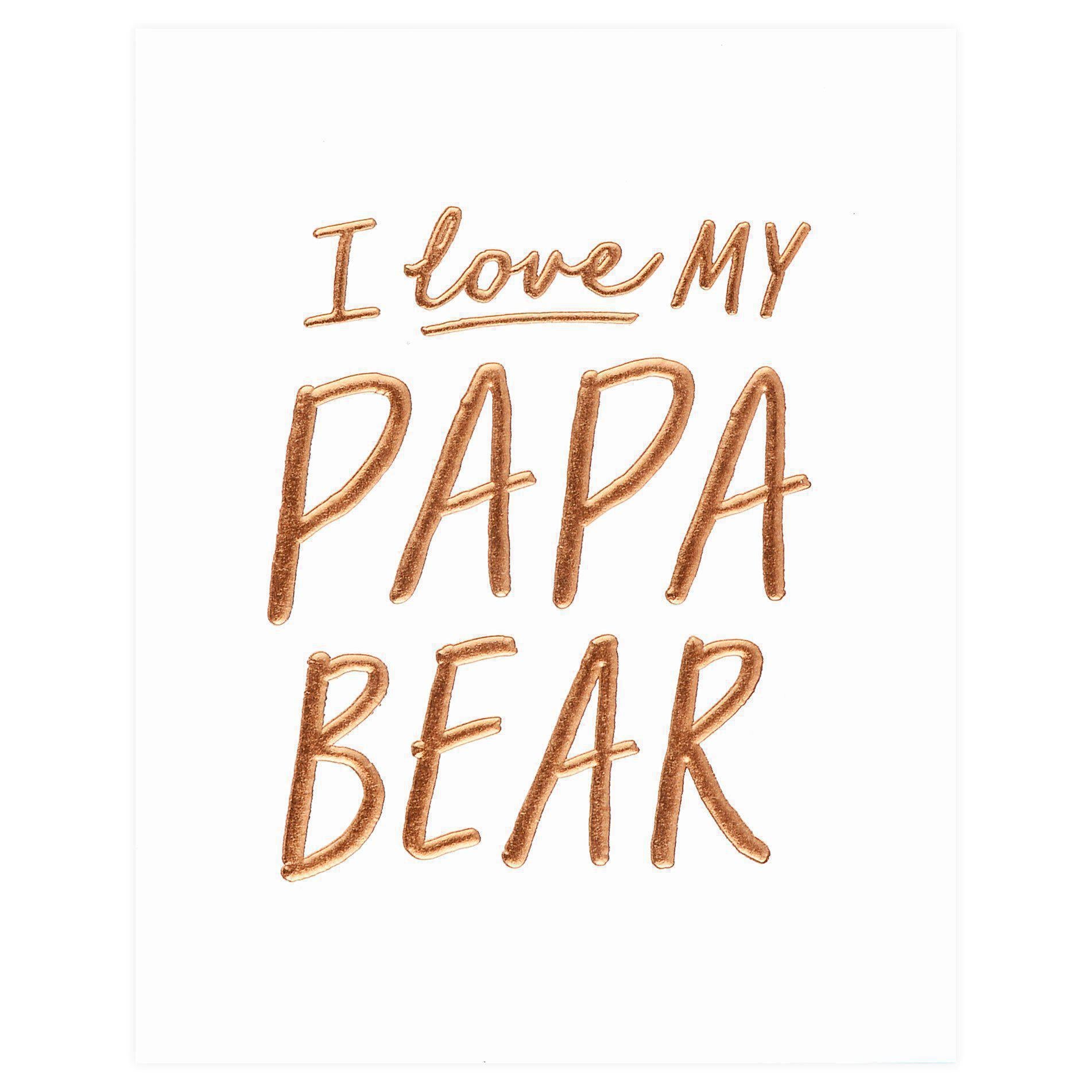 The Social Type I Love My Papa Bear Father's Day Card