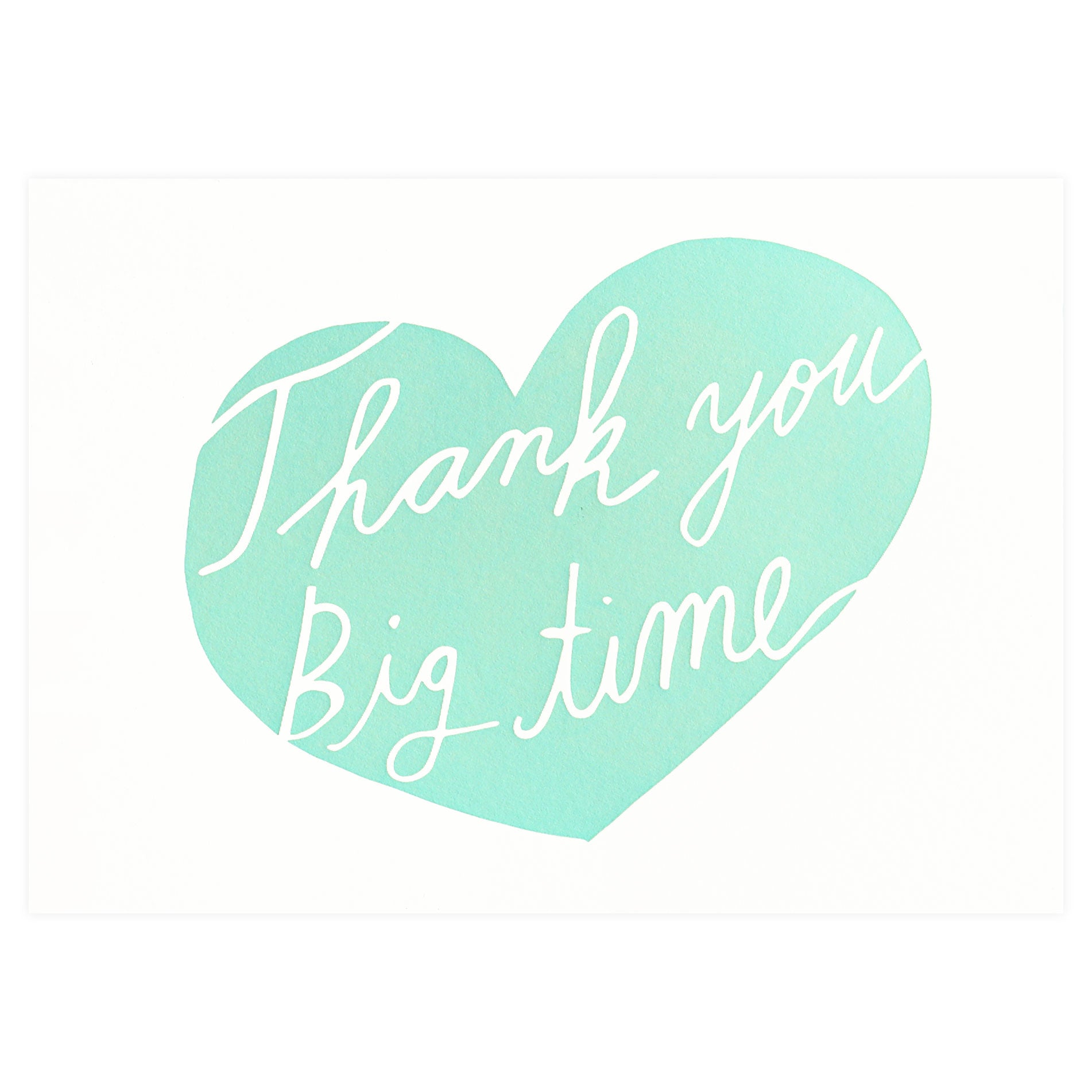 Wolf & Wren Press Thank You Big Time Greeting Card