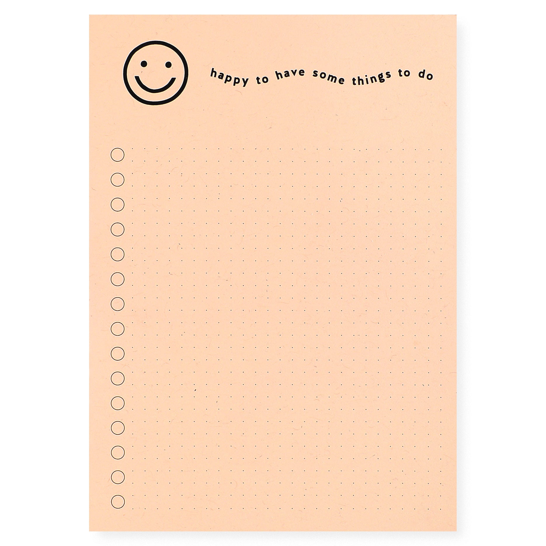 Worthwhile Paper Happy Notepad