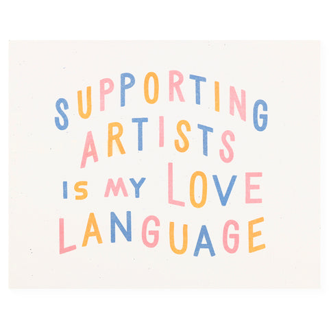Worthwhile Paper Supporting Artists Is My Love Language Risograph Print 8 x 10"