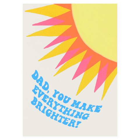 Alphabet Studios Dad Brighter Father's Day Card 