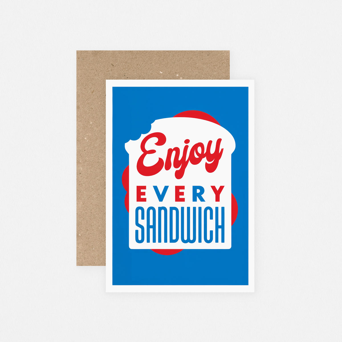 Enjoy Every Sandwich Greeting Card