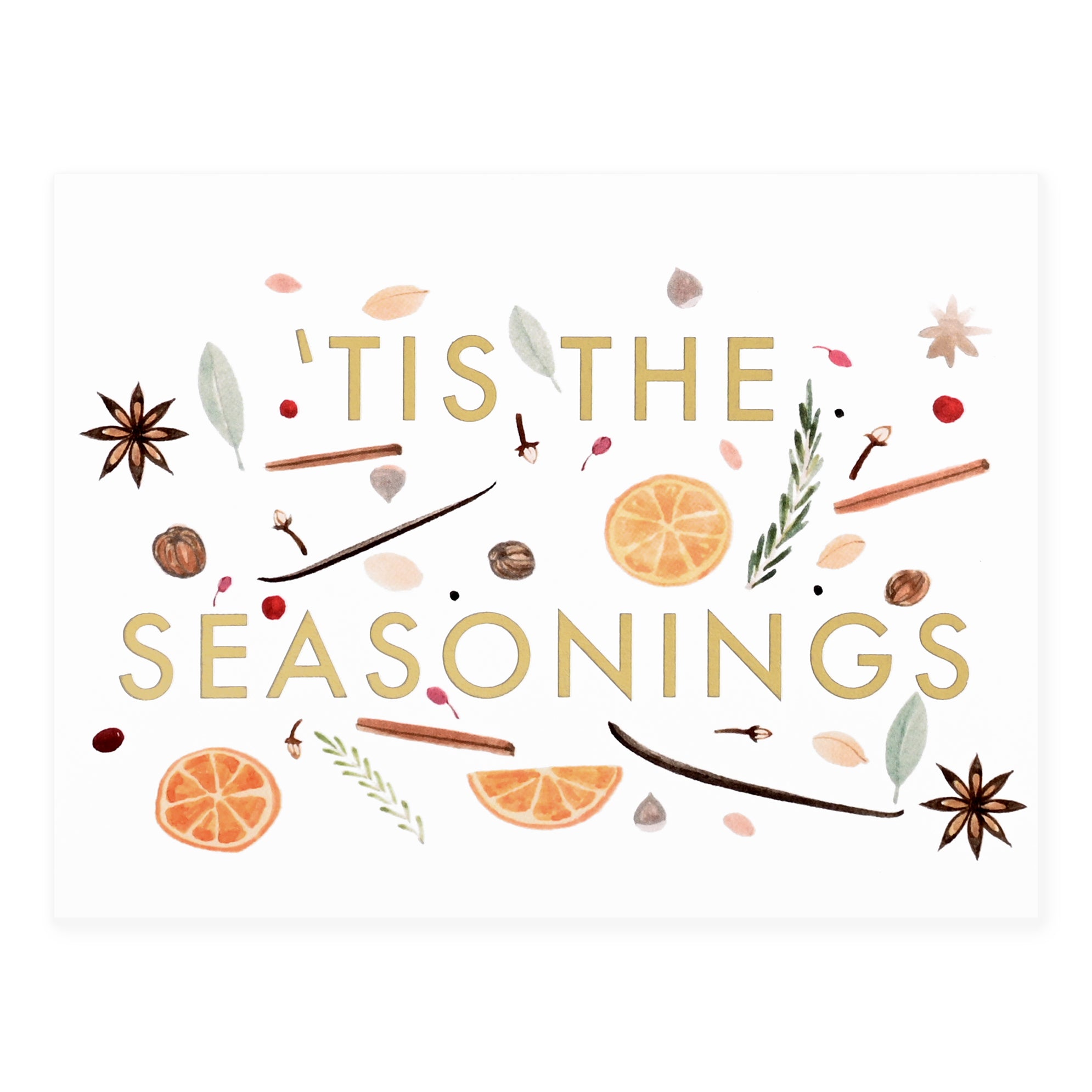 'Tis The Seasonings Greeting Card