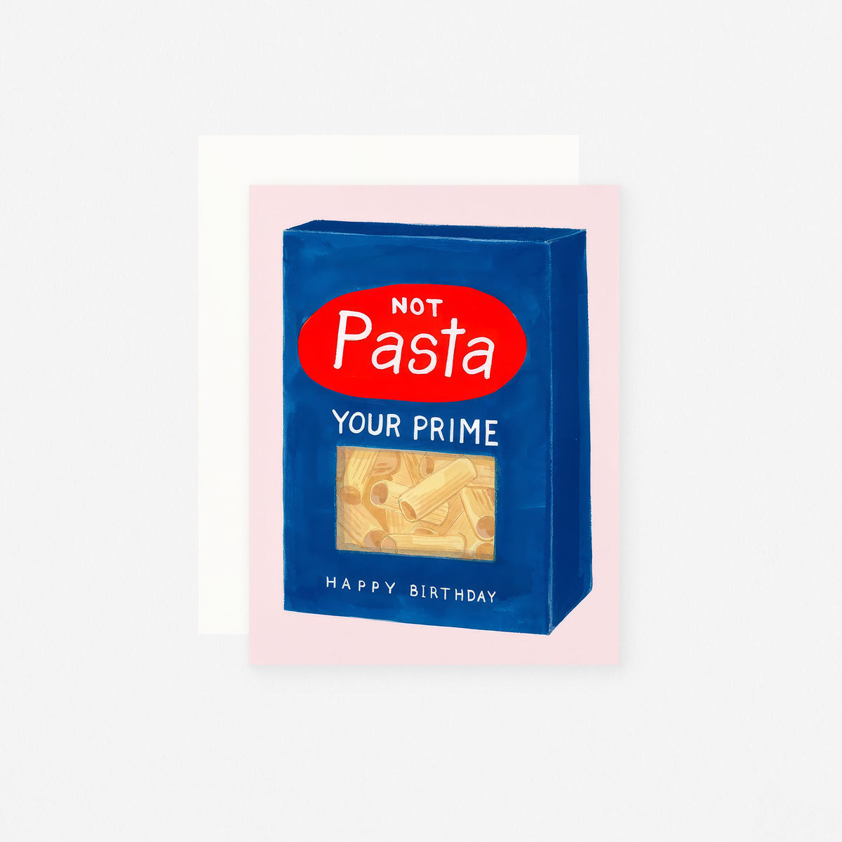 dear hancock "Not Pasta Your Prime" greeting card, illustrated Barillo pasta box design with rigattoni window
