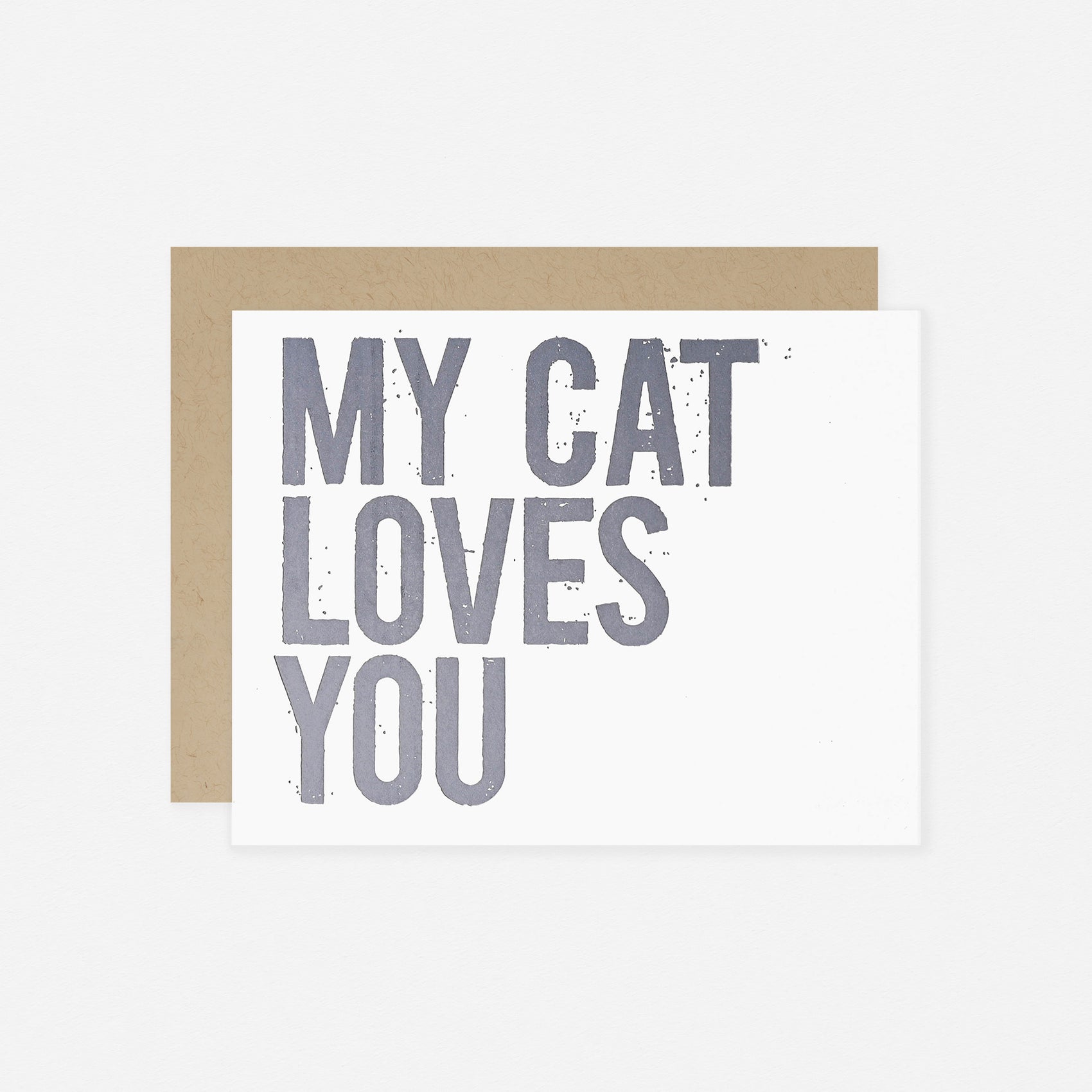 My Cat Loves You Greeting Card