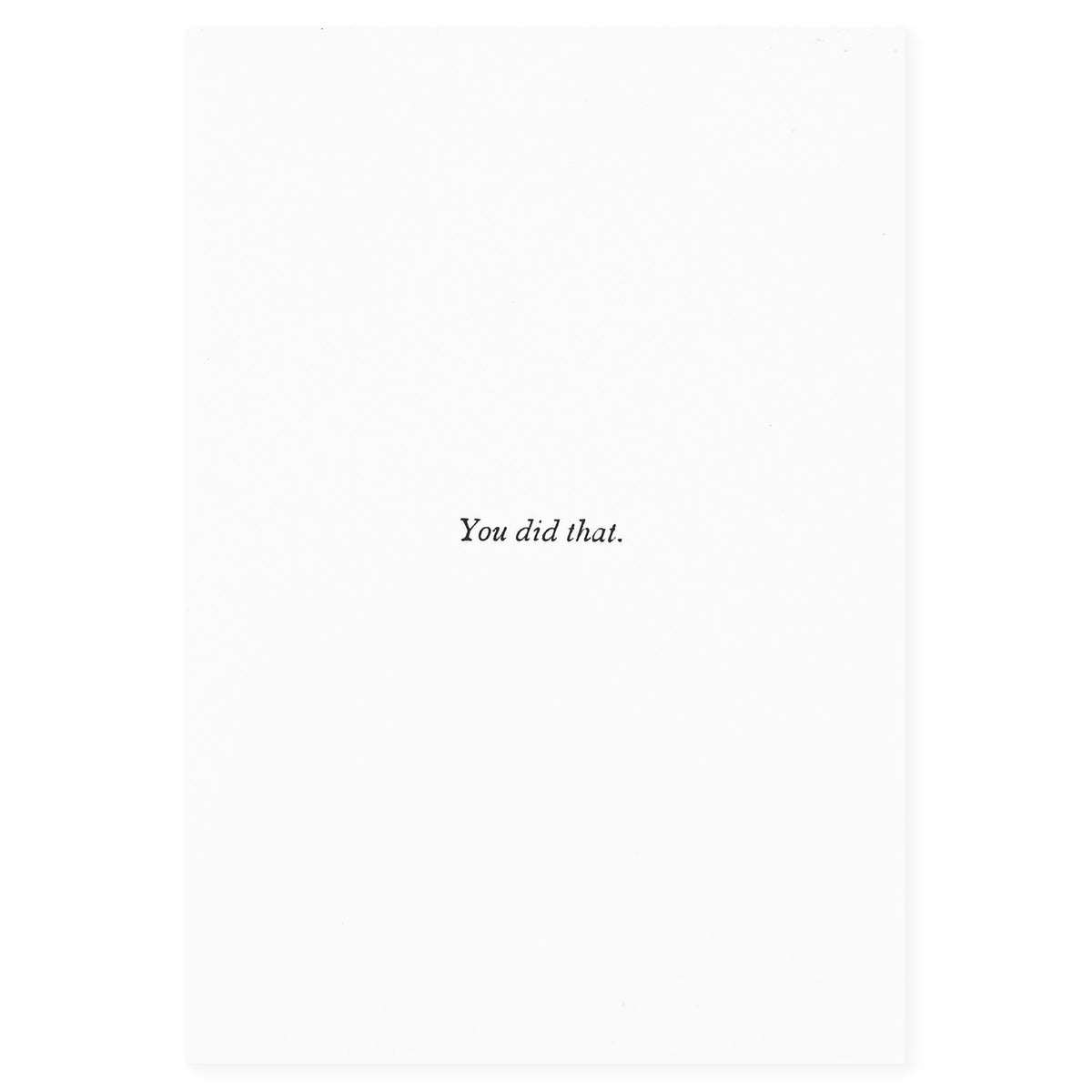 Snap + Tumble Greer x Snap + Tumble You Did That Greeting Card 
