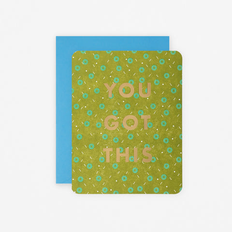 You've Got This Greeting Card