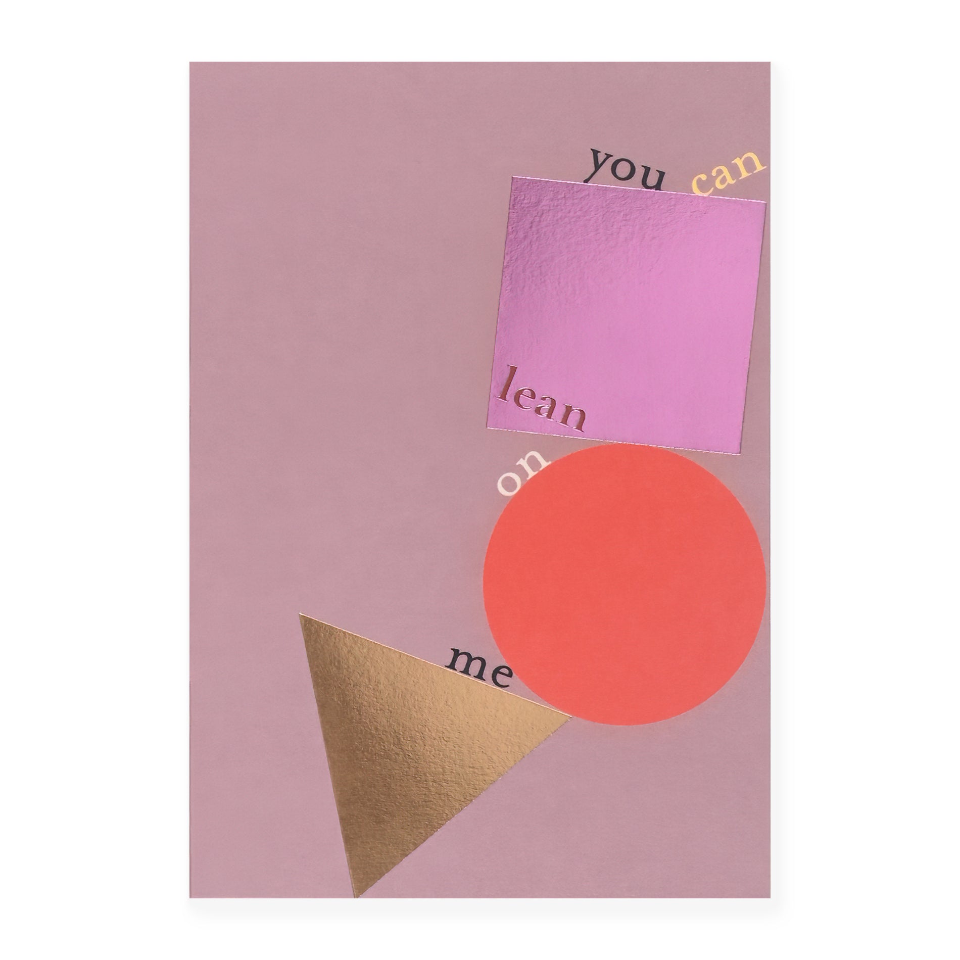 Paviilion Lean On Me Greeting Card