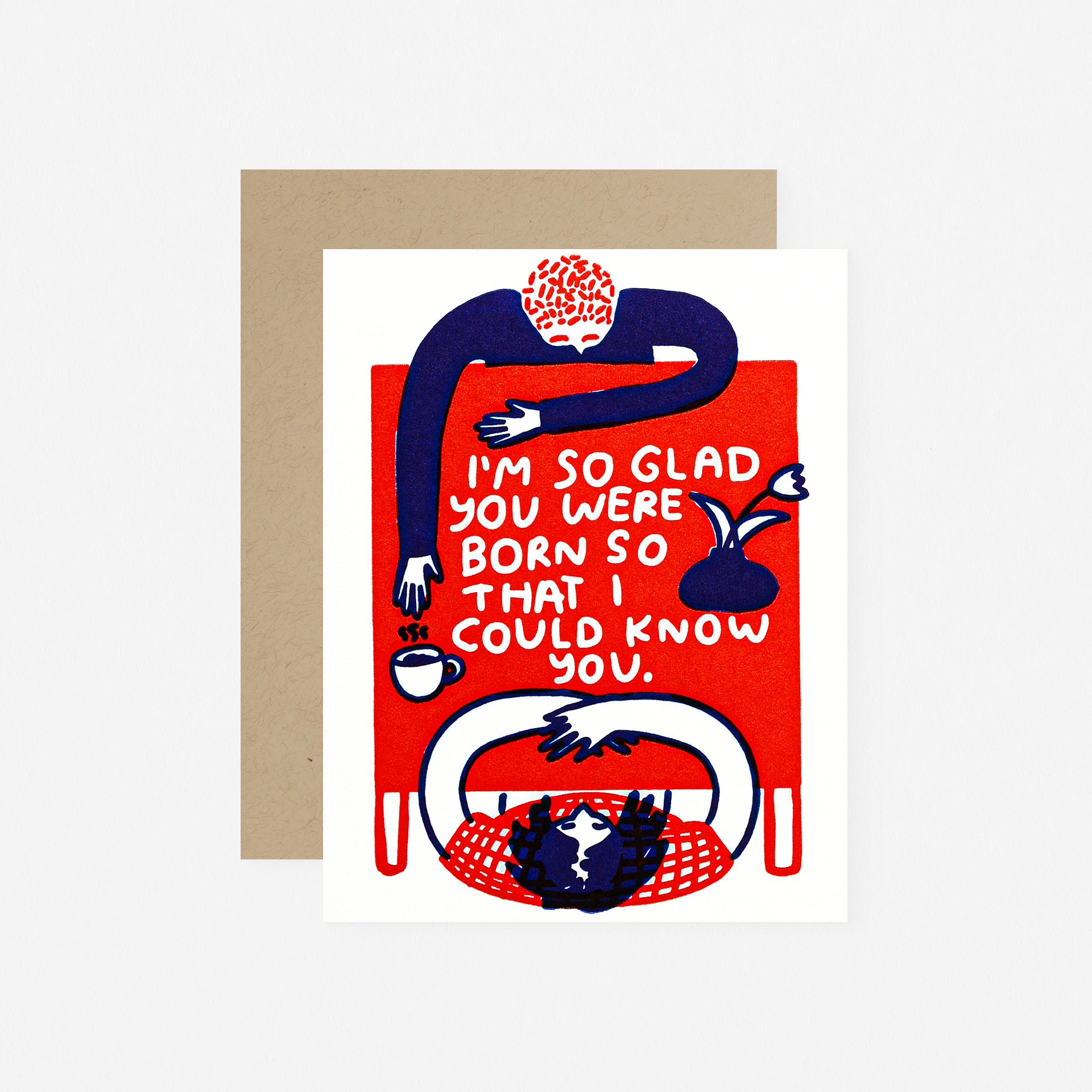 People I've Loved I'm So Glad Birthday Card 