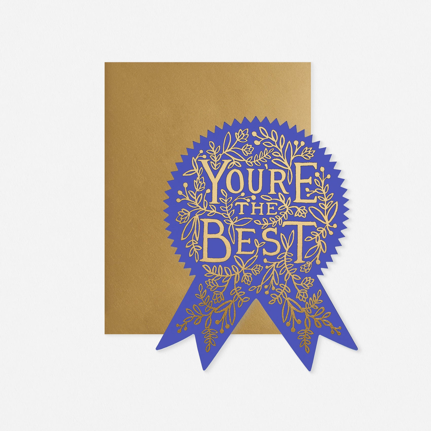You're The Best Greeting Card