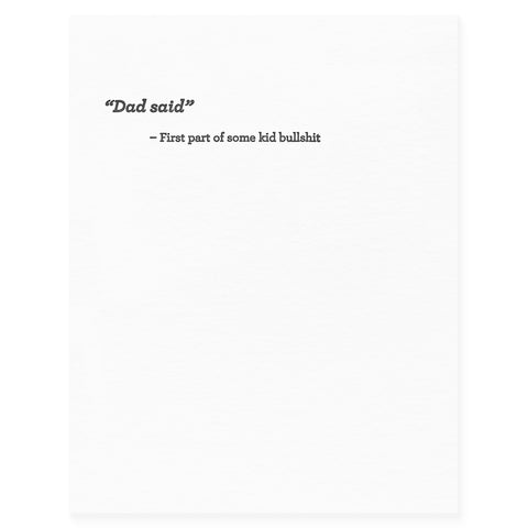 Sapling Press Dad Said Father's Day Card 