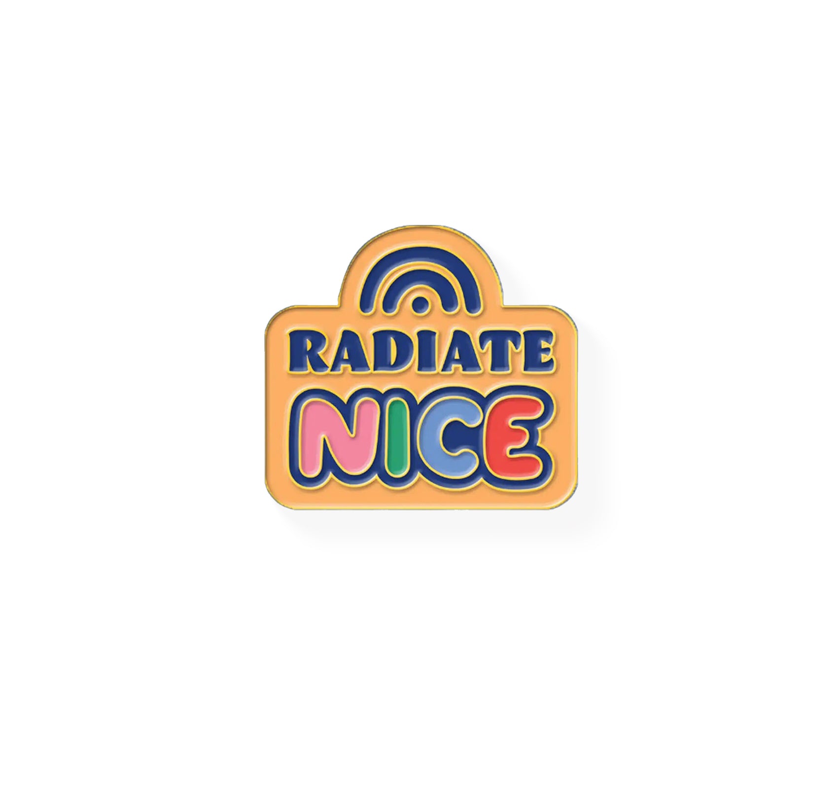 Send Something Nice Radiate Nice Enamel Pin 