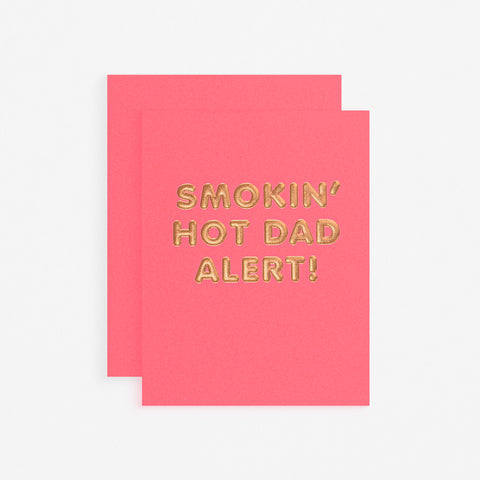 The Social Type Hot Dad Alert Father's Day Card 