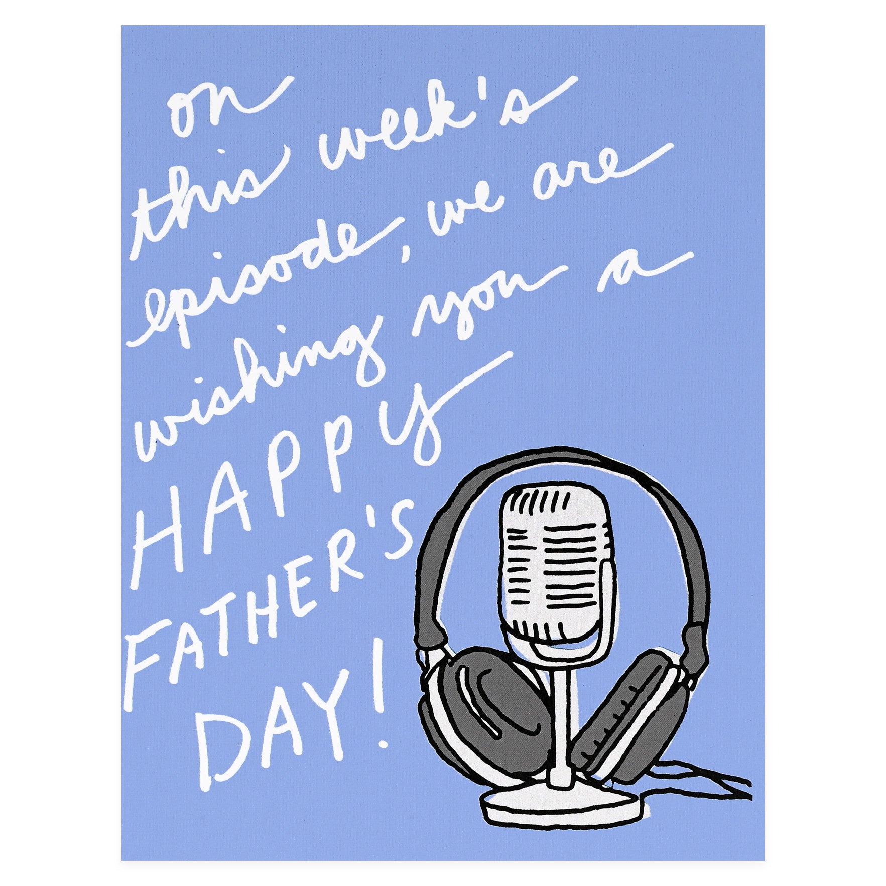 La Familia Green Podcast Father's Day Card 