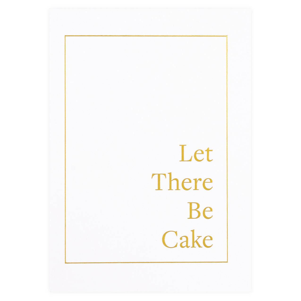 Let There Be Cake Birthday Card
