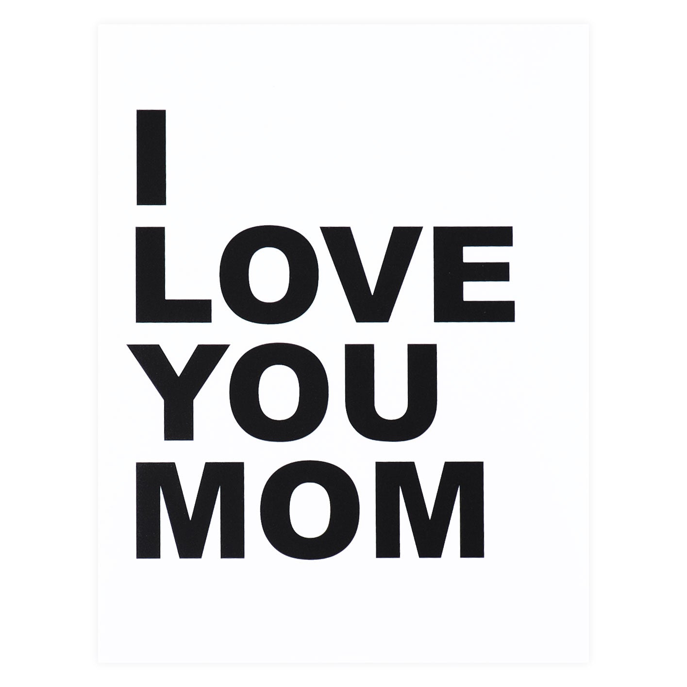 Cult Paper I Love You Mom Greeting Card 