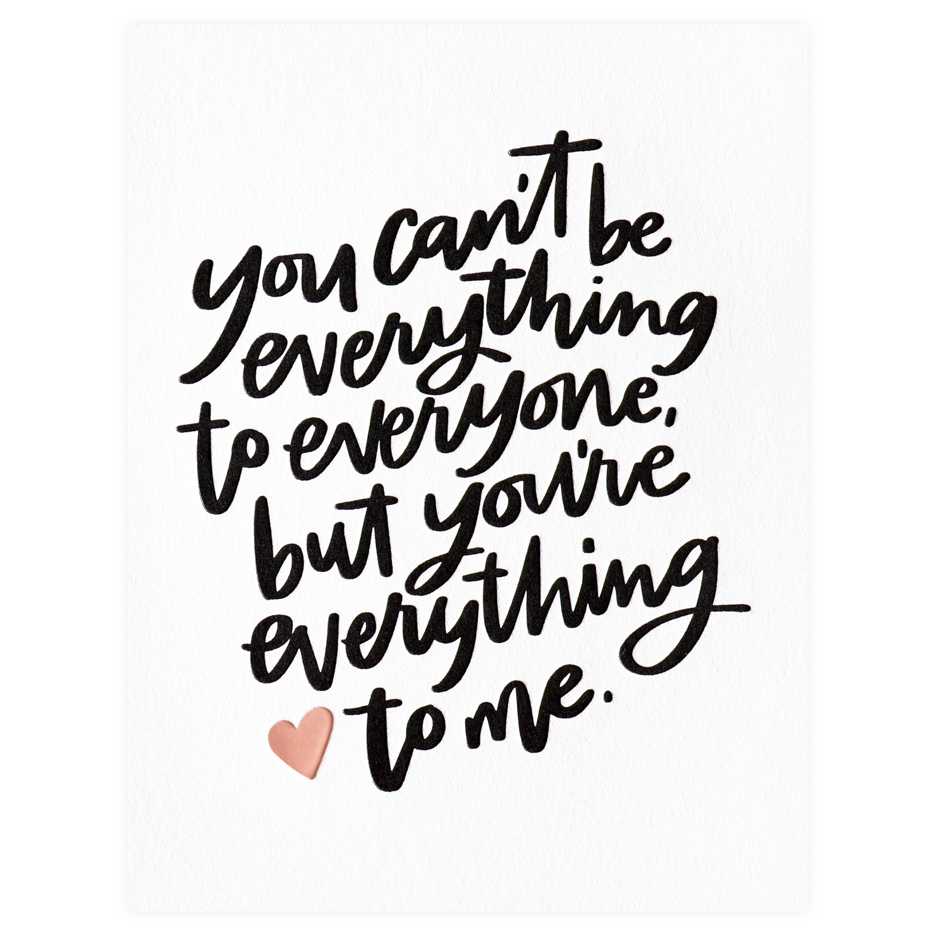 Dahlia Press Everything To Me Greeting Card 