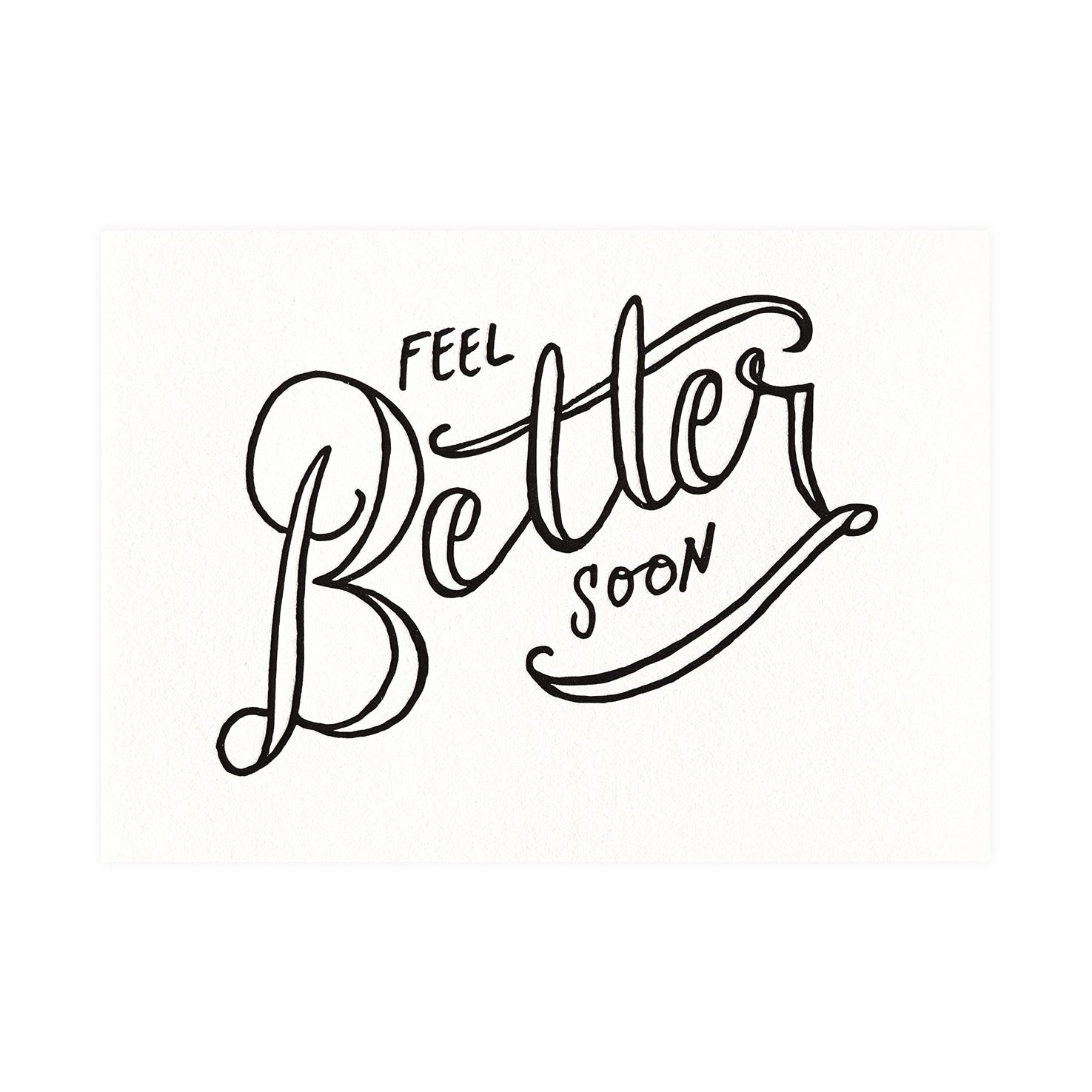 Dahlia Press Feel Better Soon Get Well Card 