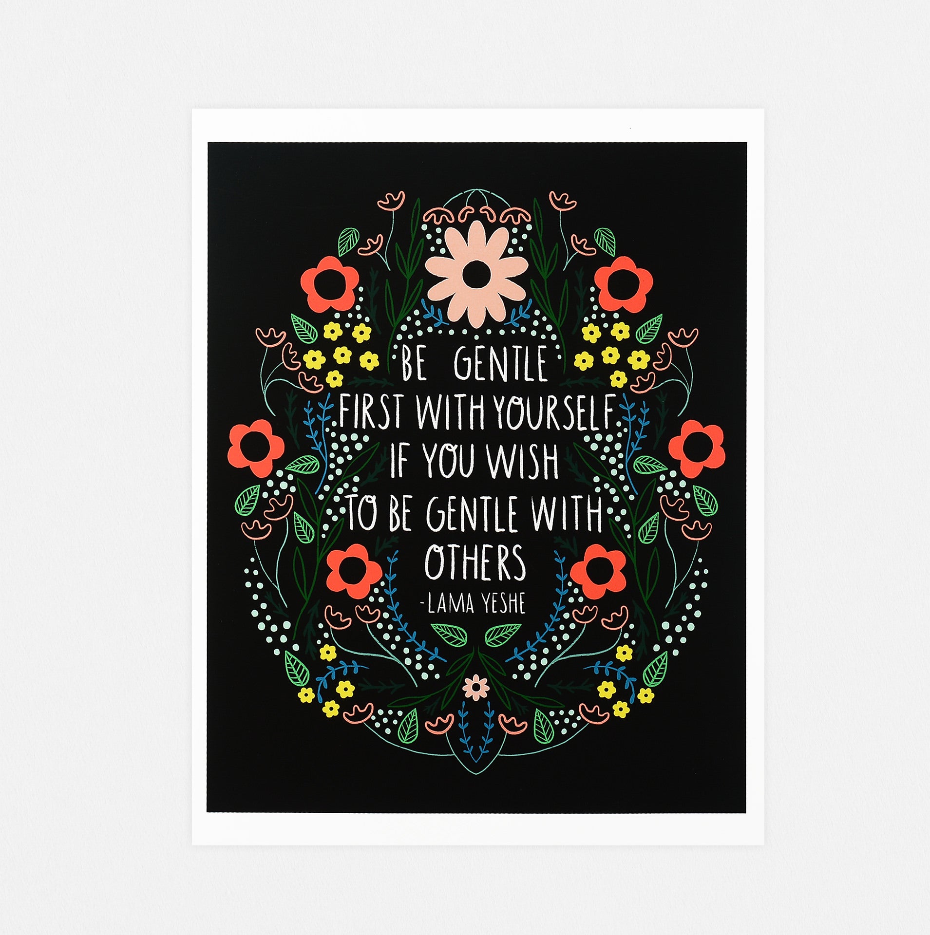 Gingiber Be Gentle With Yourself Print 8 x 10" 