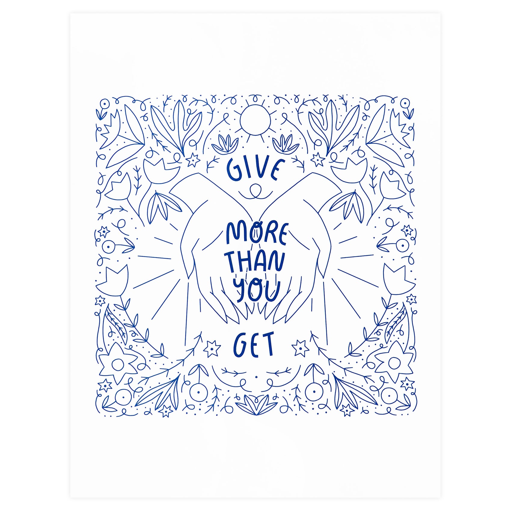 Gingiber Give More Than You Get Print 8 x 10" 