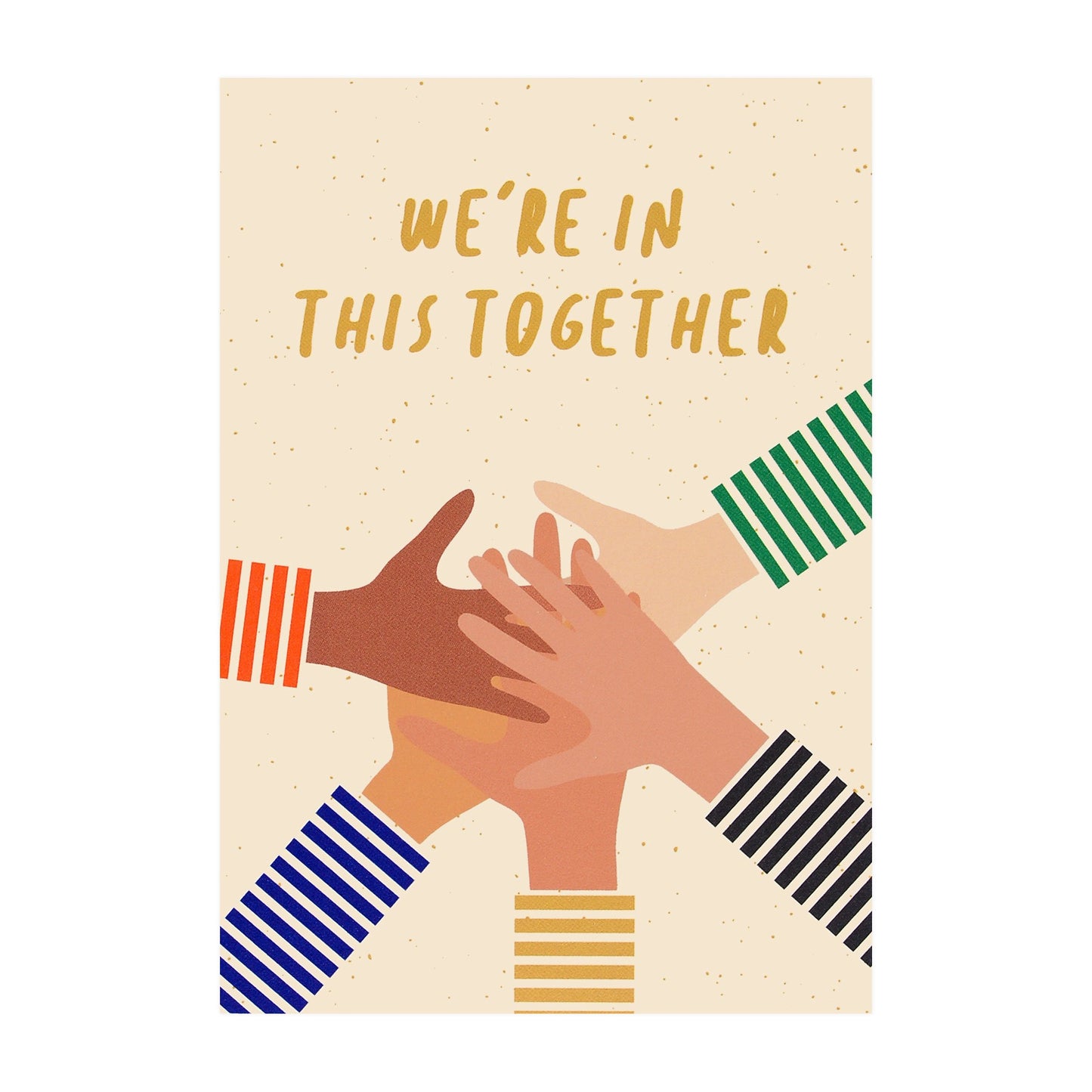 Graphic Factory We're In This Together Greeting Card 