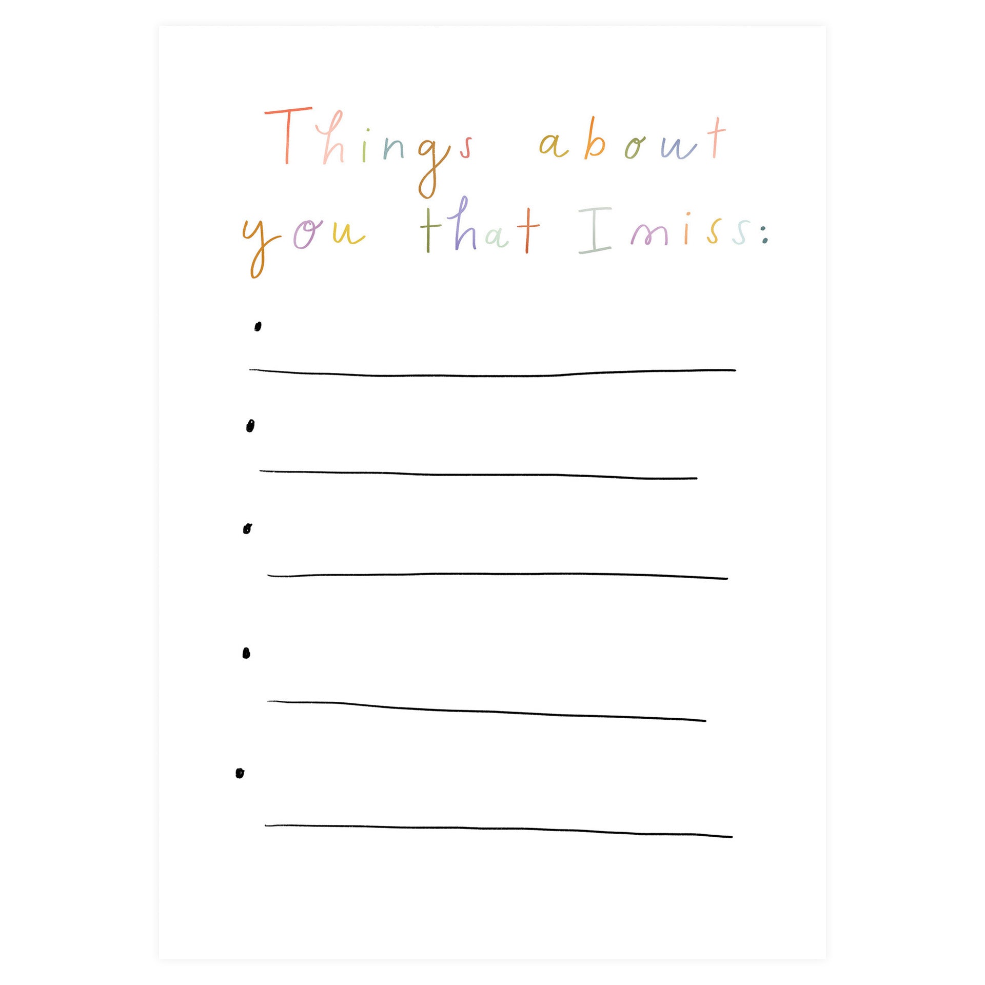 Laura Supnik Things About You That I Miss Greeting Card 