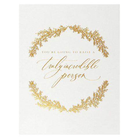 Little Well Paper Co. Raise A Truly Incredible Person New Baby Card 