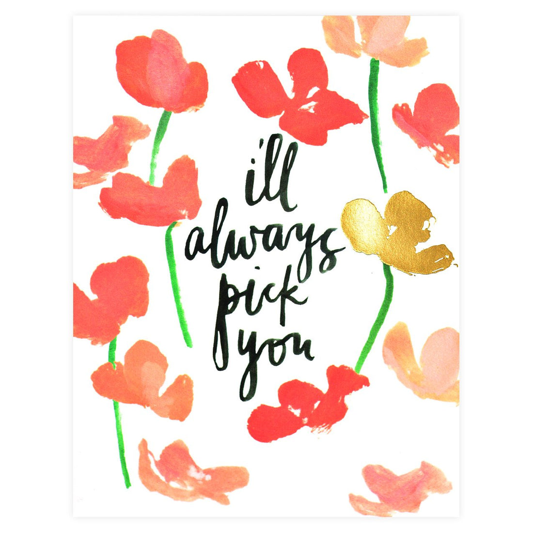 Our Heiday I'll Always Pick You Greeting Card 