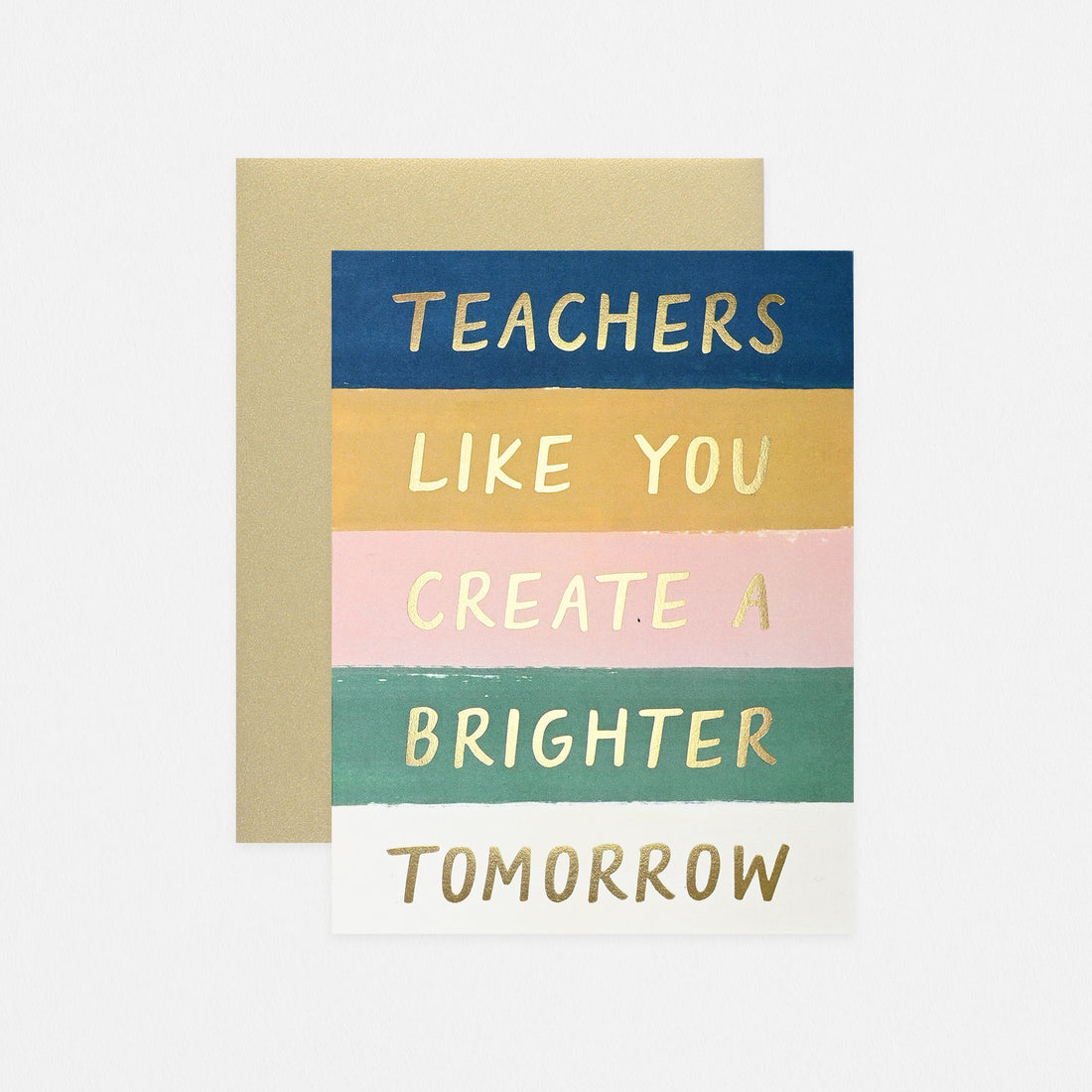Our Heiday Teachers Create a Brighter Tomorrow Greeting Card 