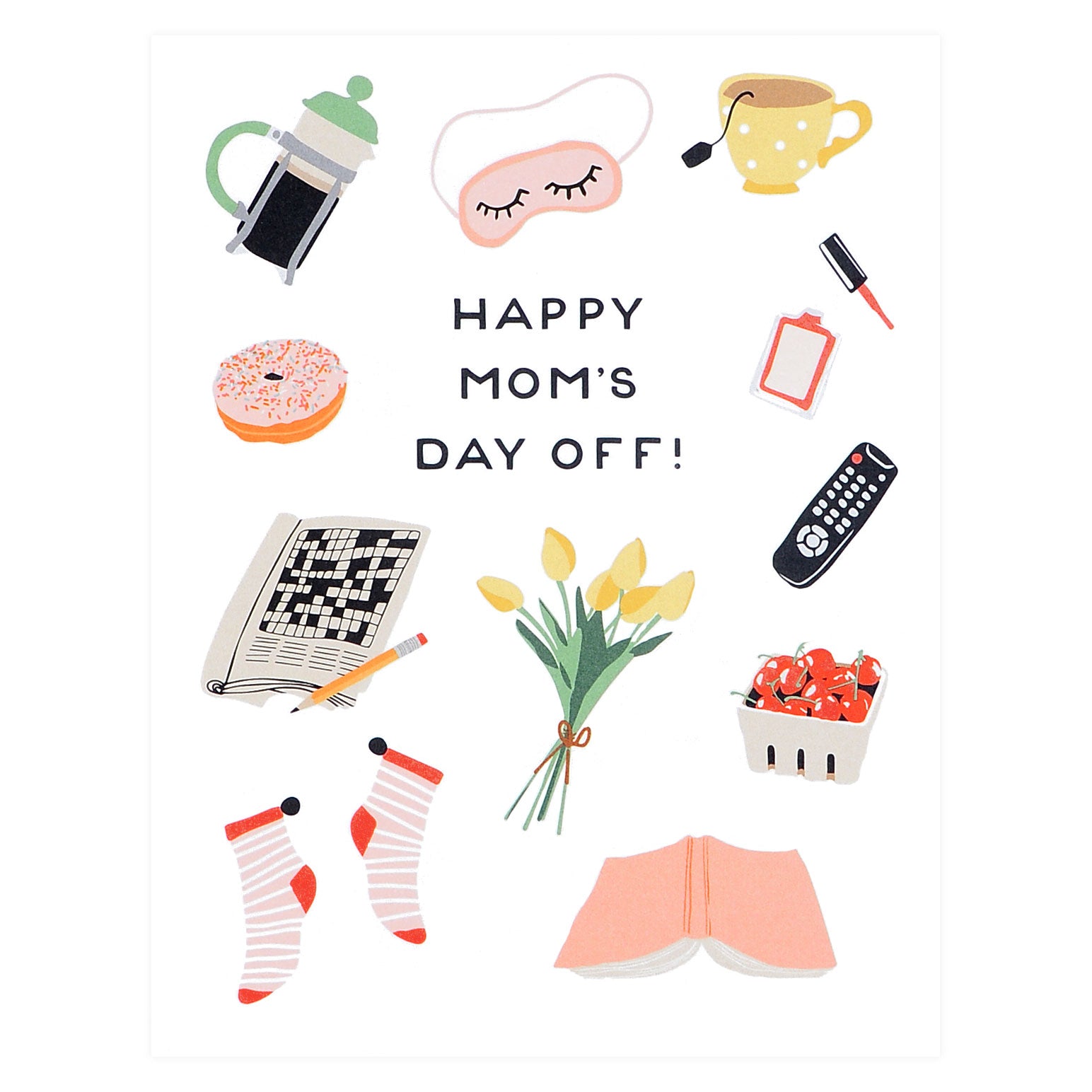 Mom's Day Off Mother's Day Card