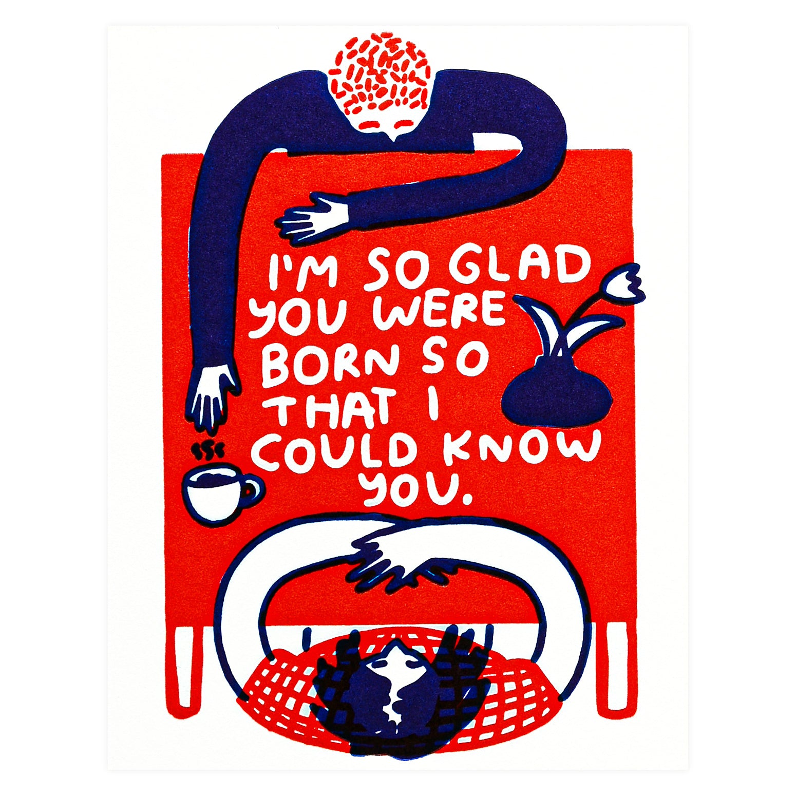 People I've Loved I'm So Glad Birthday Card 