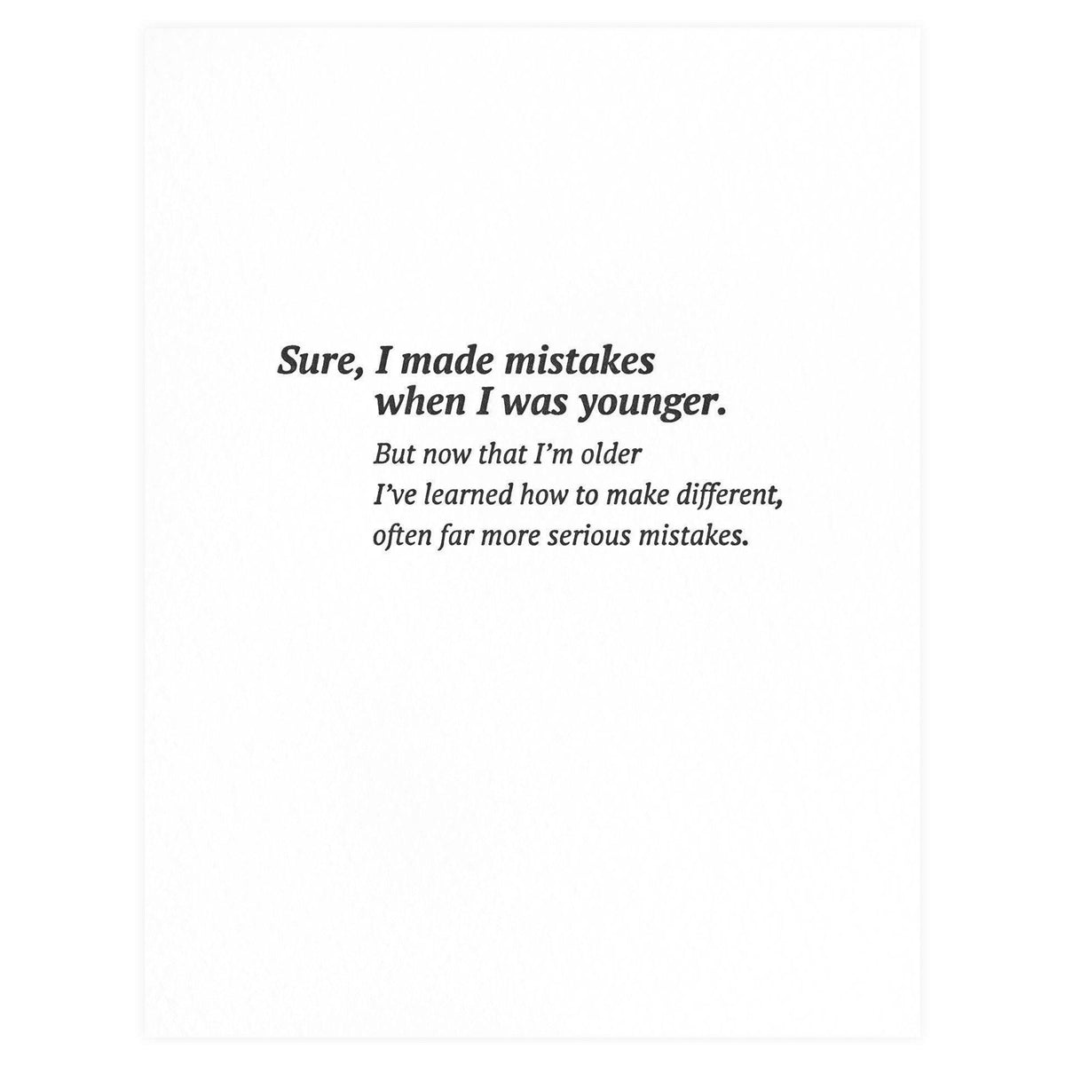 Sapling Press Serious Mistakes Greeting Card