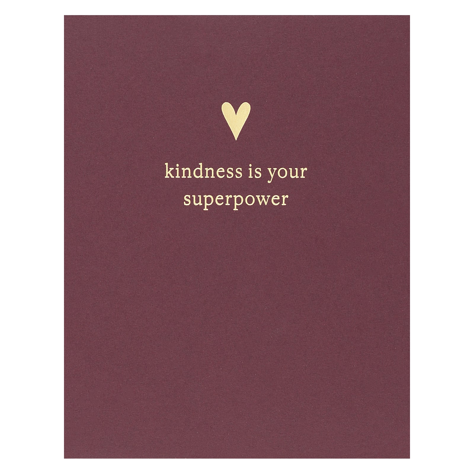 Smitten on Paper Kindness Superpower Greeting Card 