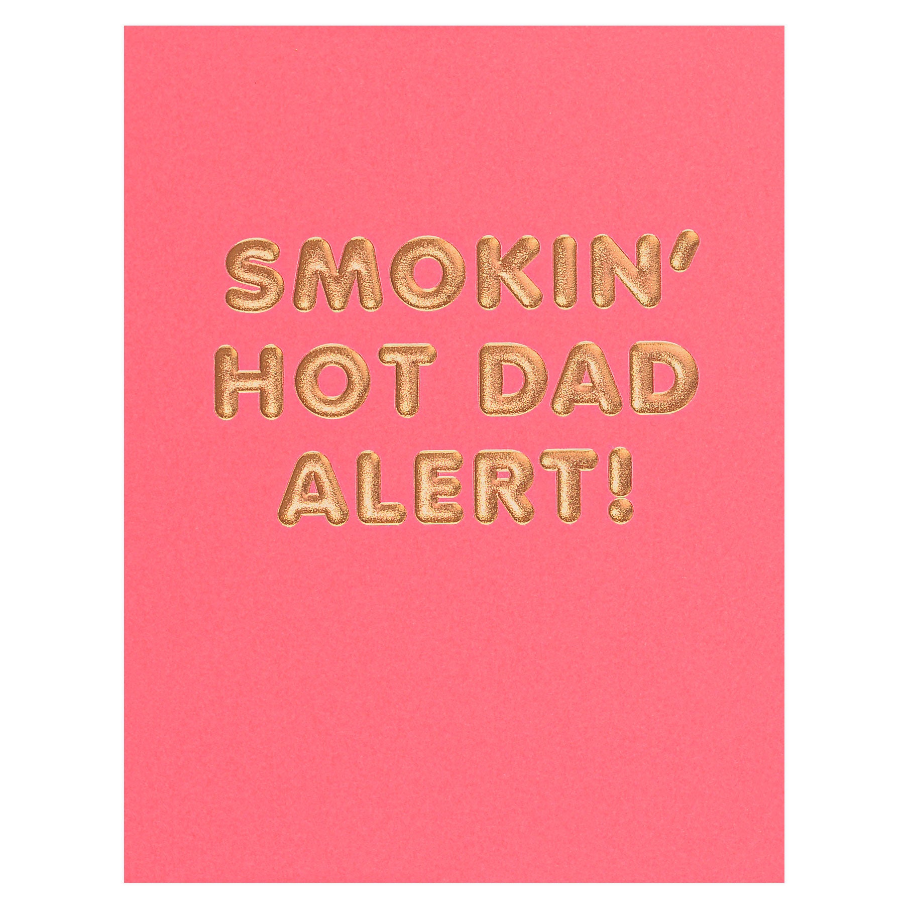 The Social Type Hot Dad Alert Father's Day Card 