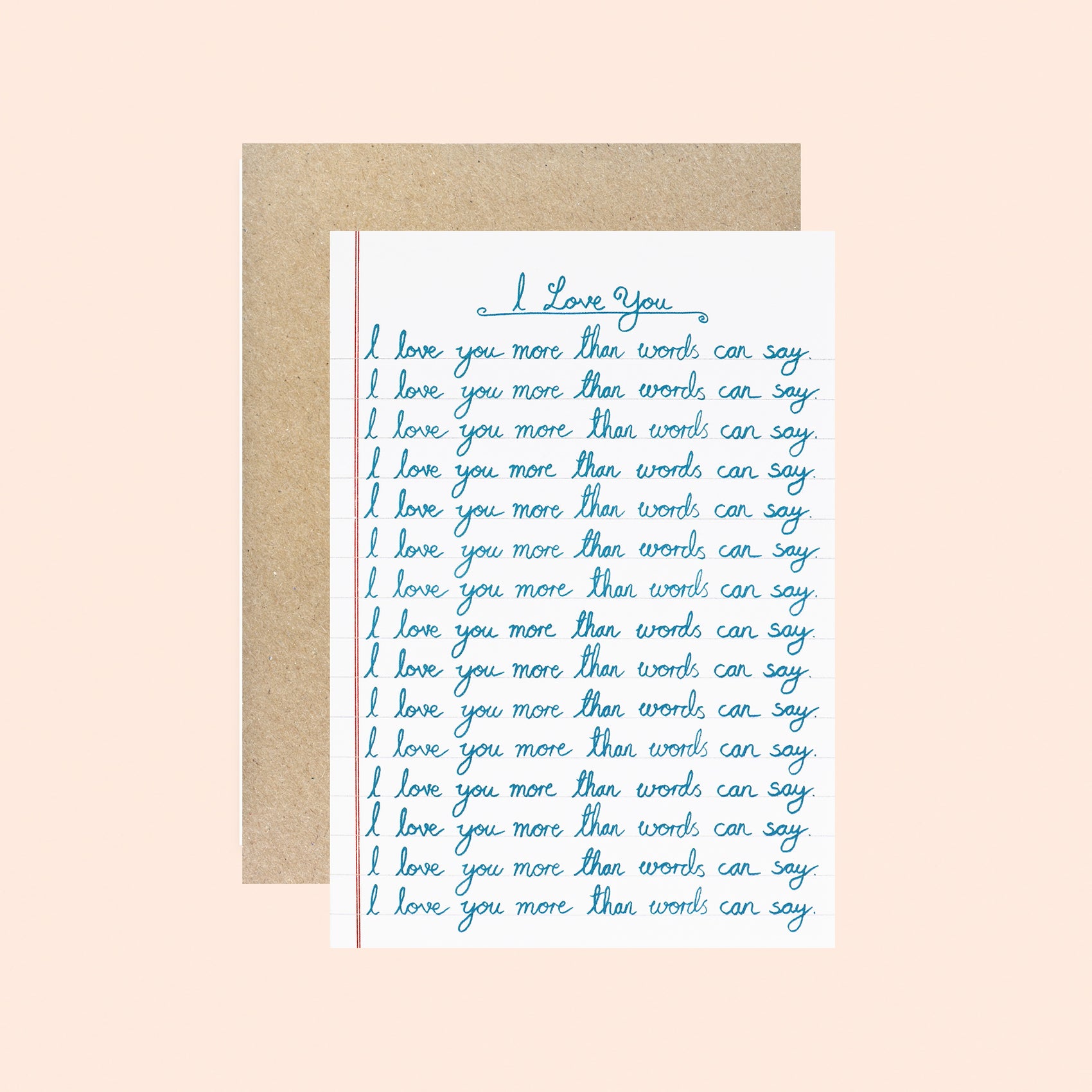 I Love You More Than Words Can Say Greeting Card