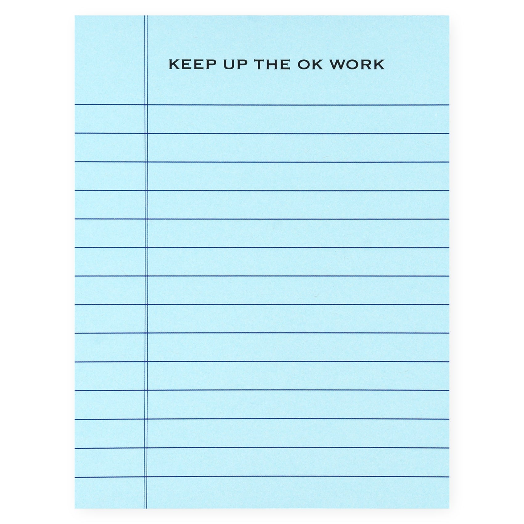 Terrapin Stationers Keep Up the OK Work Notepad 