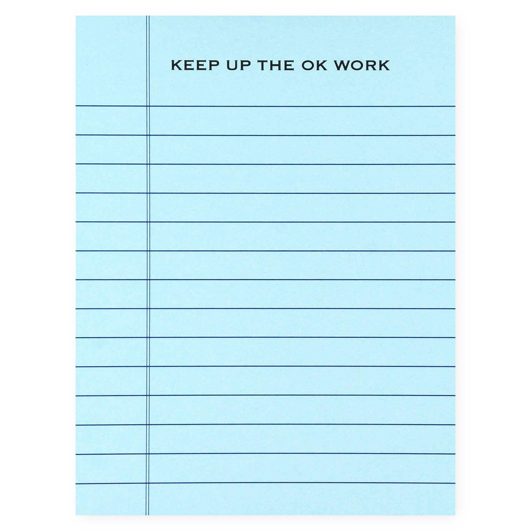 Terrapin Stationers Keep Up the OK Work Notepad 