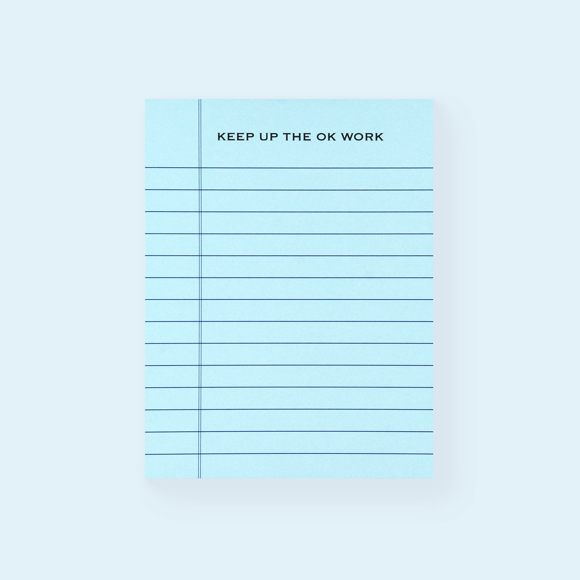 Terrapin Stationers Keep Up the OK Work Notepad 