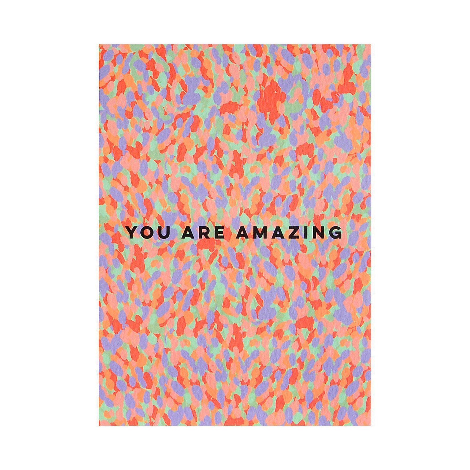 The Completist You Are Amazing Confetti Greeting Card 