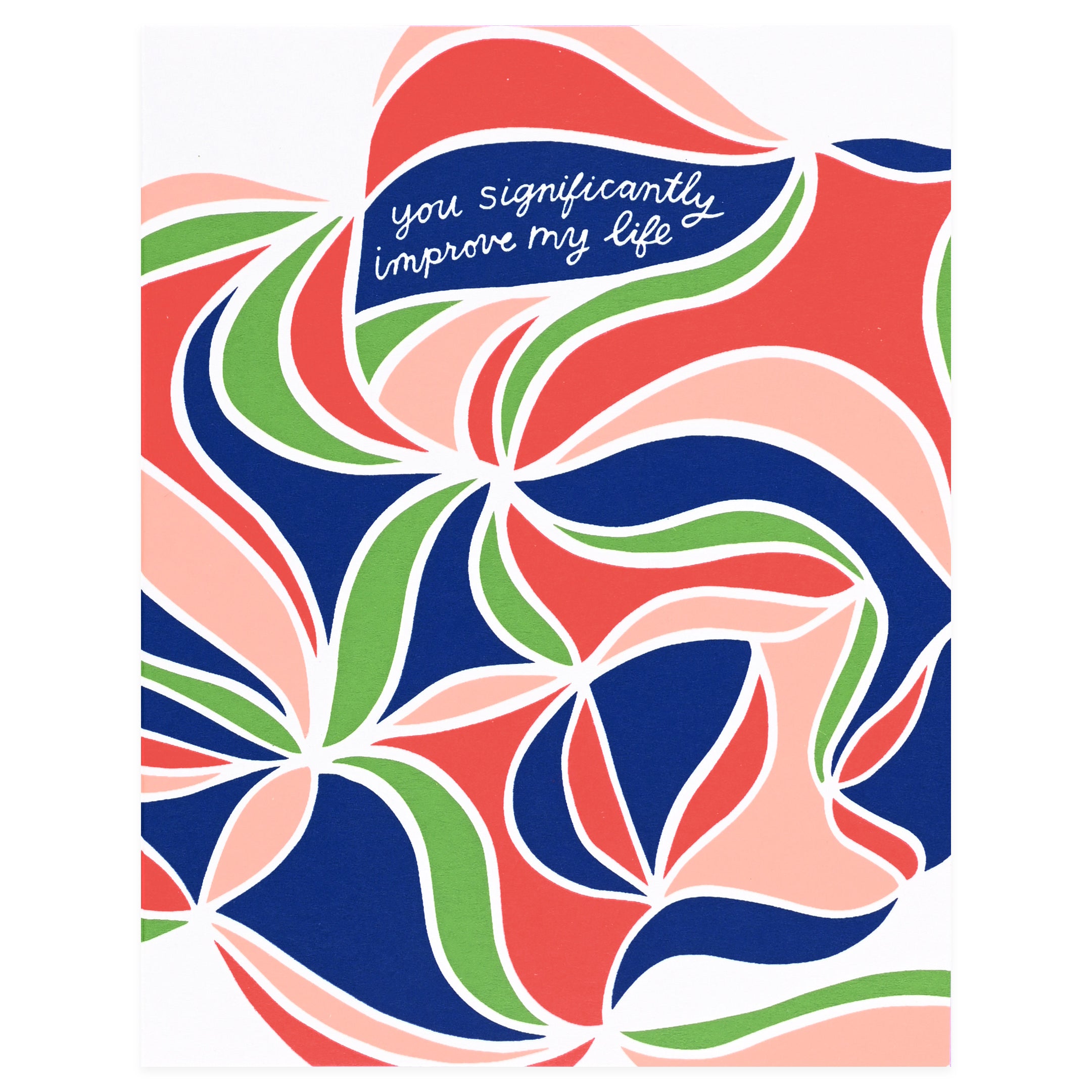 The Good Twin Improve My Life Greeting Card 