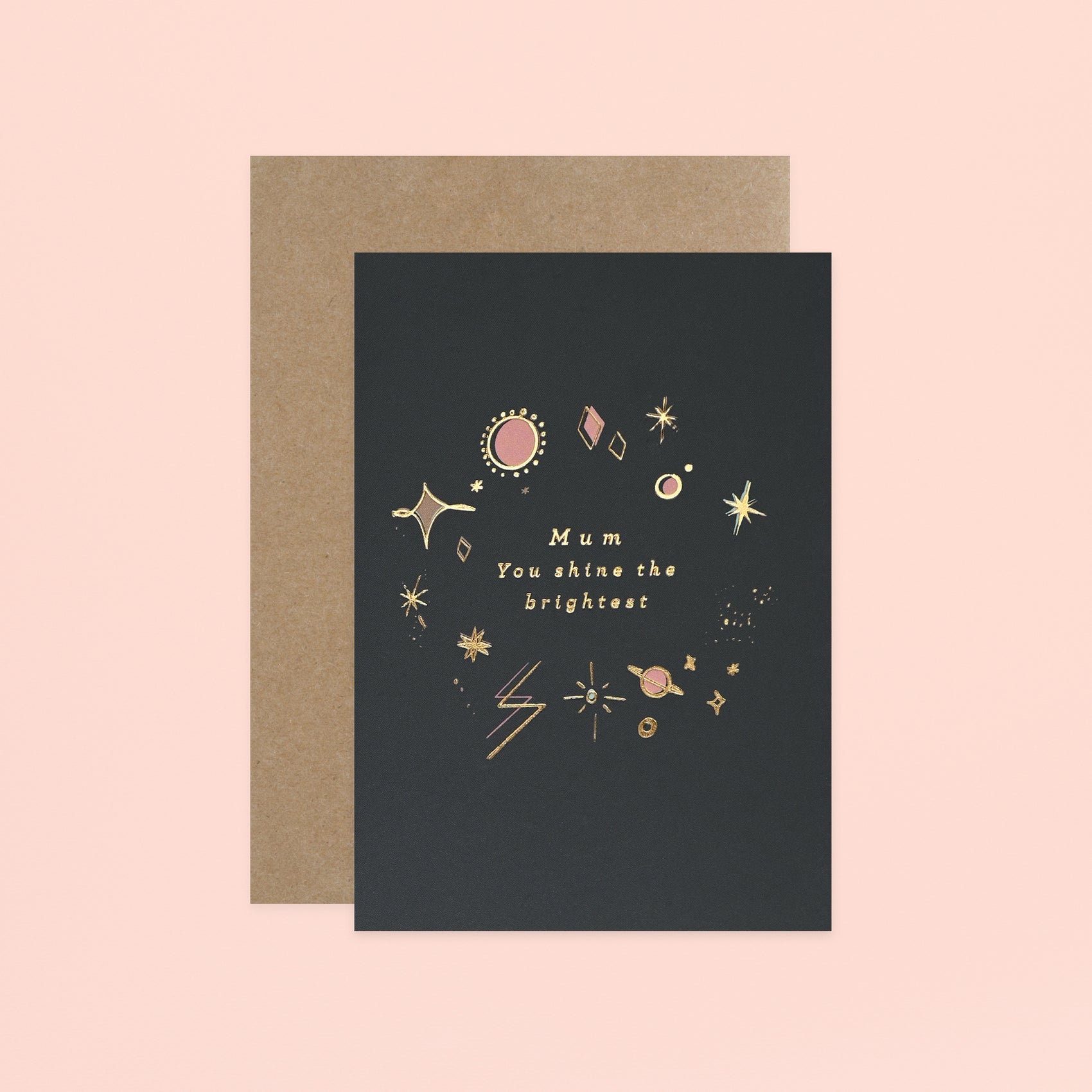 Type And Story Mum You Shine The Brightest Mother's Day Card 